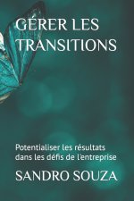 GÉRER LES TRANSITIONS