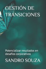 GESTIÓN DE TRANSICIONES