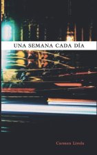UNA SEMANA CADA DÍA