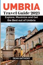 Umbria Travel Guide 2023