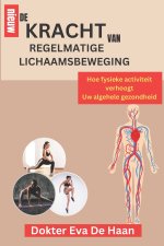 DE KRACHT VAN REGELMATIGE LICHAAMSBEWEGING