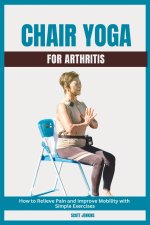 Chair Yoga for Arthritis
