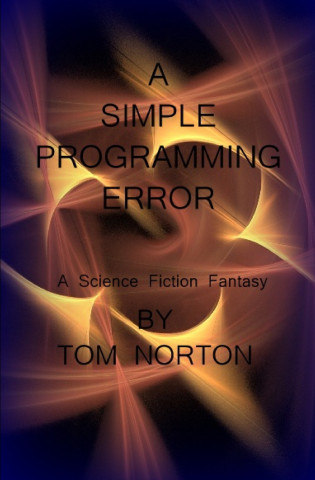 A SIMPLE PROGRAMMING ERROR