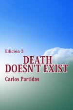 DEATH DOESN'T EXIST