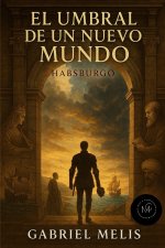 El umbral de un nuevo mundo
