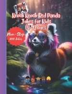 Knock Knock Red Panda Jokes for Kids (4-12 Ages)