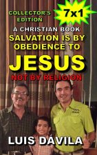 Salvation is by obedience to Jesus, not by religion