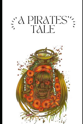 A Pirates Tale