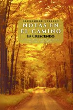 Notas en el camino - In Crescendo