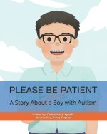Please Be Patient