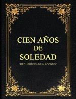 CIEN AÑOS DE SOLEDAD EN 100 IMÁGENES