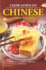 Chow Down on Chinese Street Food