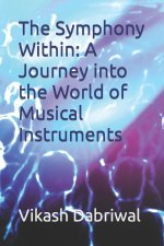 The Symphony Within