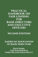 Practical Handbook on Fair Lending for Bank Directors & Executive Officers