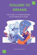 DOLLARS TO DREAMS