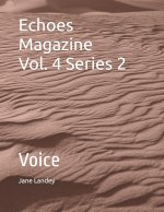 Echoes Magazine Vol. 4 Series 2