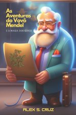 As Aventuras do Vovô Mendel
