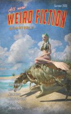 Weird Fiction Quarterly - Summer 2023