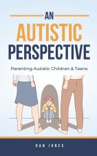 An Autistic Perspective