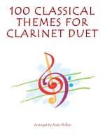 100 Classical Themes for Clarinet Duet
