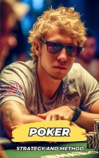 Poker Strategy and Method