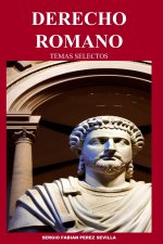 DERECHO ROMANO TEMAS SELECTOS