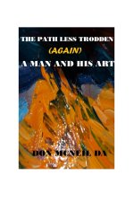 The Path Less Trodden (Again)