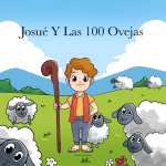 Josué Y Las 100 Ovejas