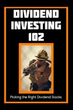 Dividend Investing 102