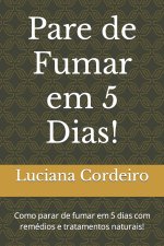 Pare de Fumar em 5 Dias!