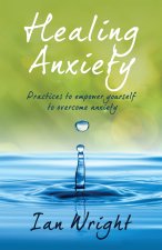 HEALING ANXIETY