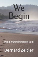 We Begin
