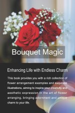 Bouquet Magic