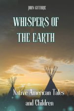 Whispers of the Earth