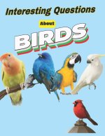 Interesting Questions about birds