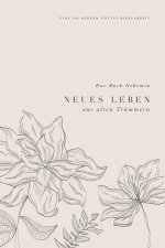 Neues Leben aus alten Trümmern