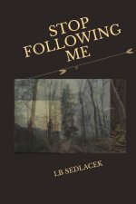 Stop Following Me