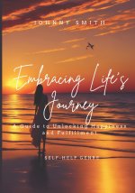 Embracing Life's Journey