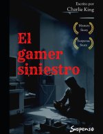 El Gamer Siniestro