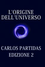 L'ORIGINE DELL'UNIVERSO