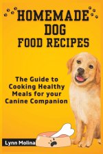 HOMEMADE DOG FOOD RECIPES
