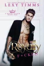 Royally F*cked