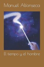 El tiempo y el hombre