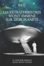 Les Extraterrestres m'ont emmené sur leur planète