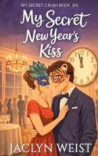 My Secret New Year's Kiss