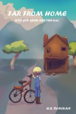 FAR FROM HOME