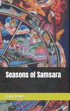Seasons of Samsara