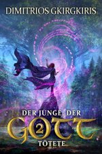 Der Junge, der Gott tötete 2