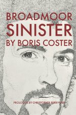 Broadmoor Sinister