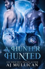 A Hunter Hunted